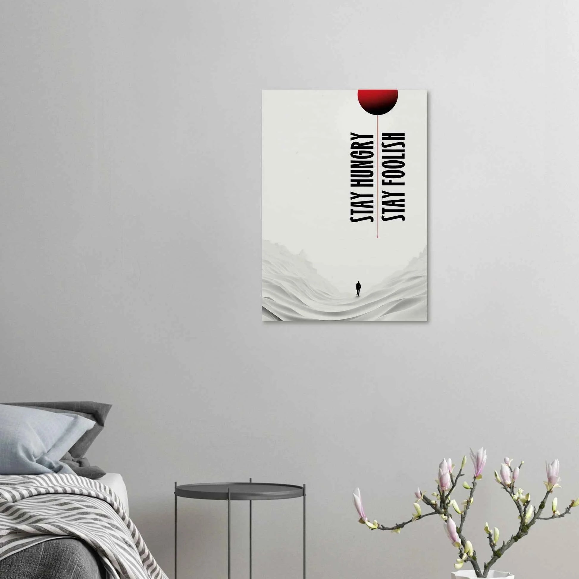 Stay Hungry, Stay Foolish